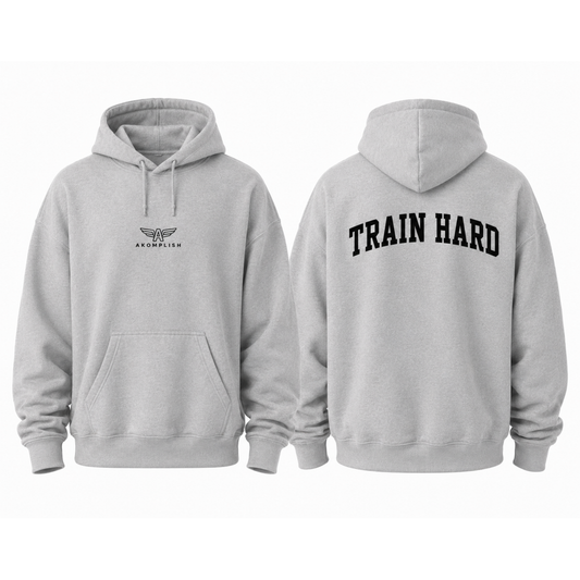 TRAIN HARD Hoodie